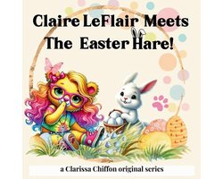 Claire Leflair- Claire LeFlair Meets The Easter Hare