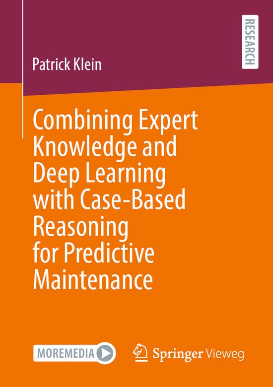 Combining Expert Knowledge and Deep Learning with Case-Based Reasoning for Predictive Maintenance