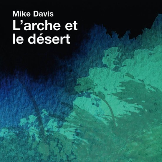 L'arche et le désert - cover