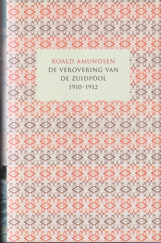 Boek 'De verovering van de zuidpool' door Roald Amundsen, met rood en grijs patroon.