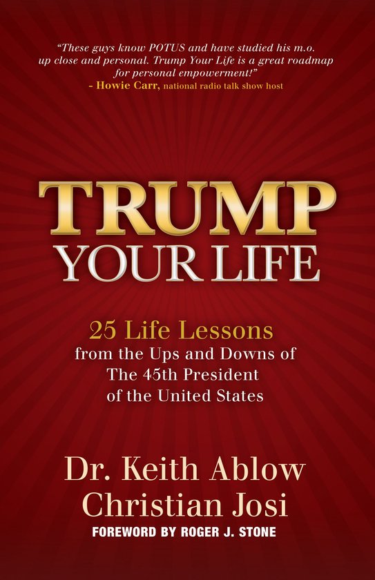 Trump Your Life: 25 Life Lessons from the Ups and Downs of t ... - cover