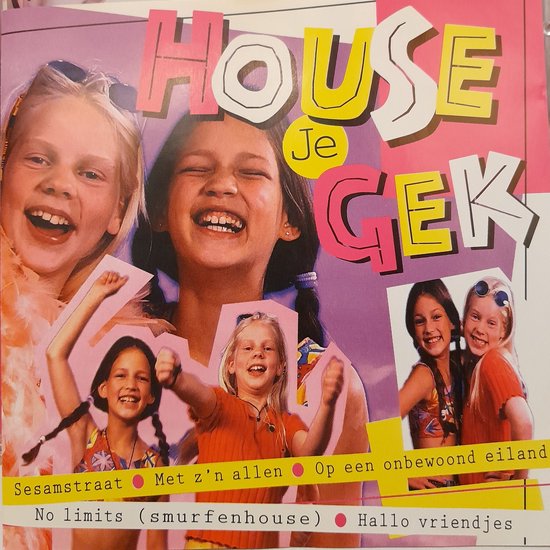 House je Gek - Kinderliedjes in House Versies - Cd Album