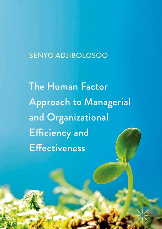 The Human Factor Approach to Managerial and Organizational E ... - cover