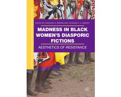 Madness in Black Women s Diasporic Fictions
