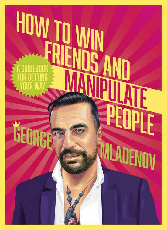 How To Win Friends And Manipulate People - cover