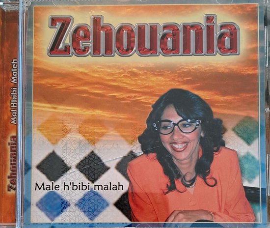 Zehouania - Male h'bibi malah - CD