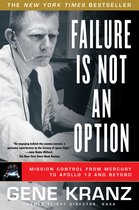 Failure Is Not An Option