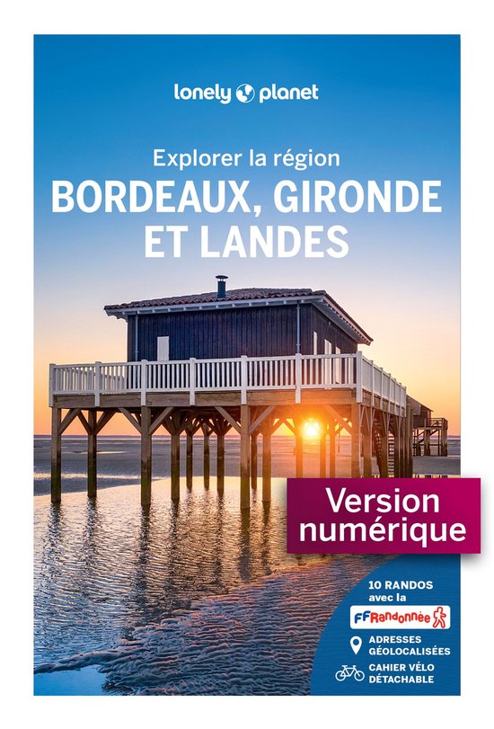 Explorer la région 5 - Bordeaux Gironde et Landes - Explore ... - cover