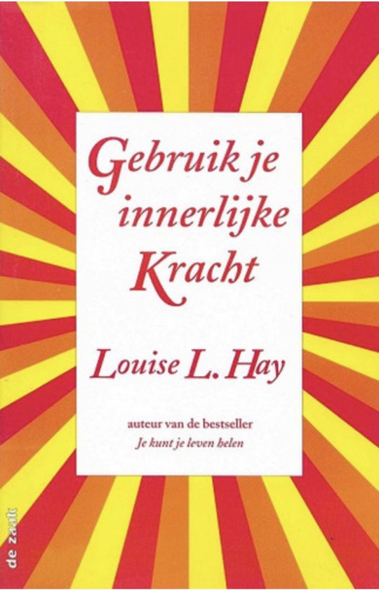 Gebruik je innerlijke kracht - cover