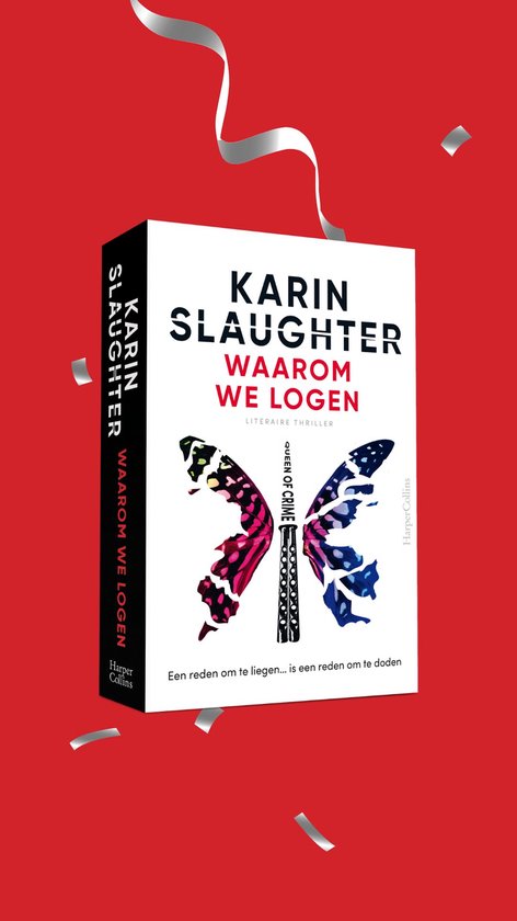 Boekomslag met de titel 'KARIN SLAUGHTER WAAROM WE LOGEN' en een vlinder met een mes als lichaam.