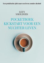 Boekcover met 'Pocketboek Kickstart voor een nuchter leven' en 'Een praktische gids naar een leven zonder alcohol'. Bovenin een kopje koffie.