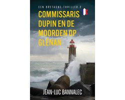 Een Bretagnethriller 2 - Commissaris Dupin en de moorden op Glénan