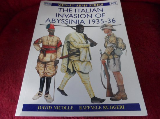The Italian Invasion of Abyssinia 1935-36