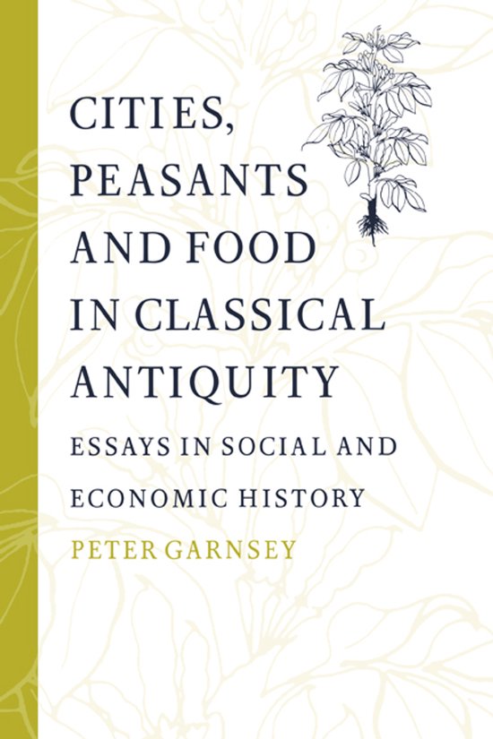 Cities, Peasants and Food in Classical Antiquity - cover