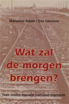 Wat zal de morgen brengen?