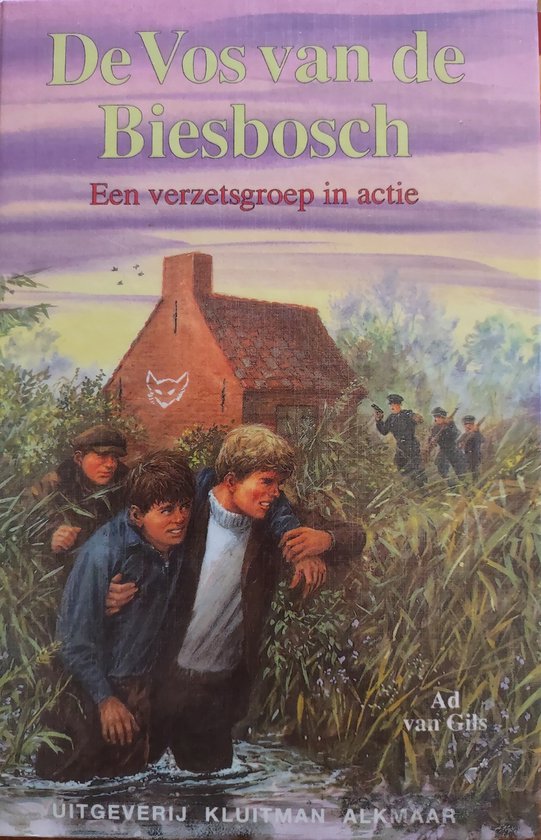 De Vos van de Biesbosch 1 - Een verzetsgroep in actie - cover