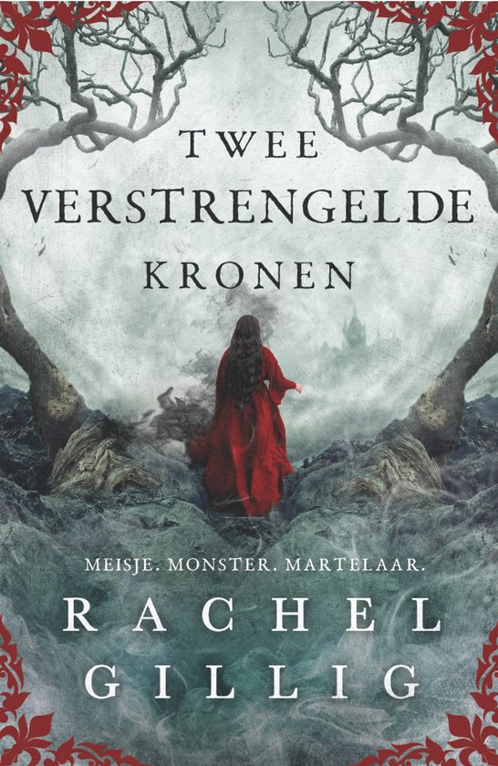 Boekcover met tekst 'Twee Verstrengelde Kronen' en 'Rachel Gillig'. Een vrouw in rode jurk staat met de rug naar de kijker, omringd door bomen en een mistige achtergrond.