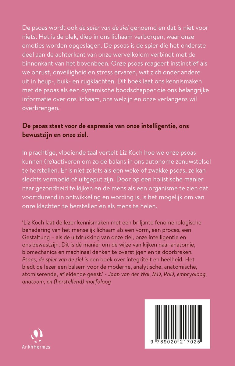 Achterkant van een boek met Nederlandse tekst en een streepjescode. Tekst: 'De psoas staat voor de expressie van onze intelligentie, ons bewustzijn en onze ziel.'