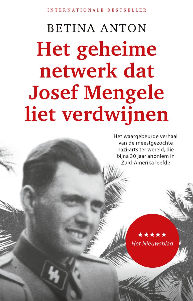 Het geheime netwerk dat Josef Mengele liet verdwijnen op Prijzenvolger.com