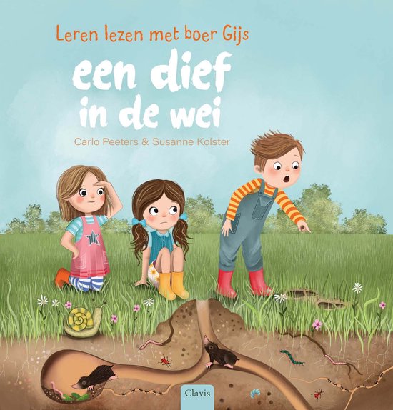 Boekcover: Leren lezen met boer Gijs - Een dief in de wei. Drie kinderen kijken naar een molshoop in de wei.