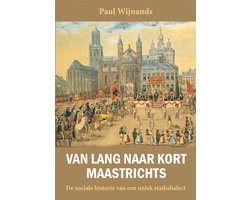 Omslag van Van lang naar kort Maastrichts