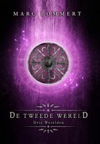 Drie Werelden 2 - De Tweede Wereld