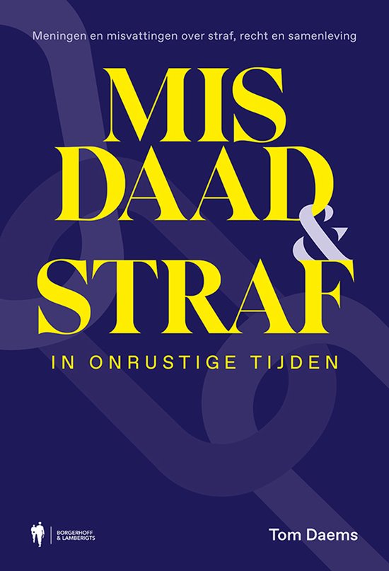 Misdaad en straf in onrustige tijden - cover