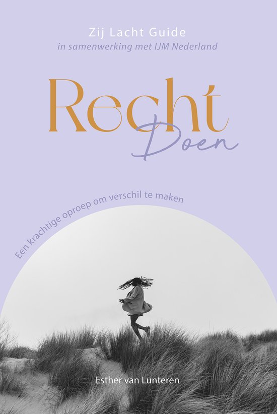Zij Lacht Guide Recht doen
