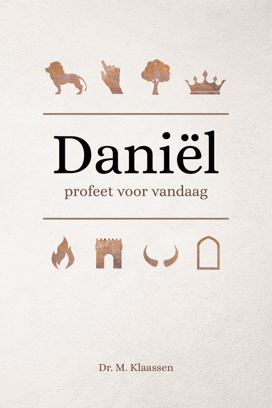 Boek "Daniël, profeet voor vandaag" met iconen van een leeuw, hand, boom, kroon, vuur, kasteel, horens en een boog.