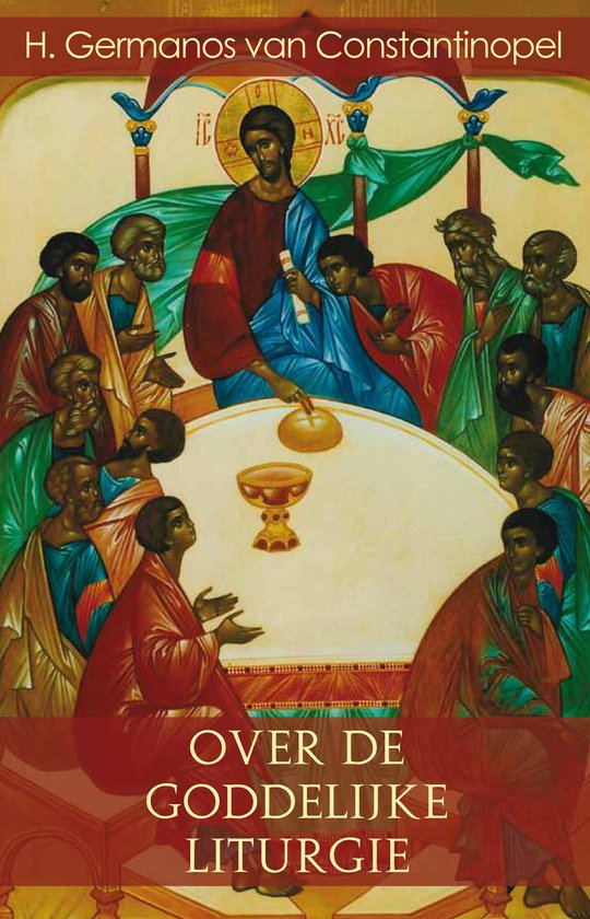 Over de goddelijke liturgie