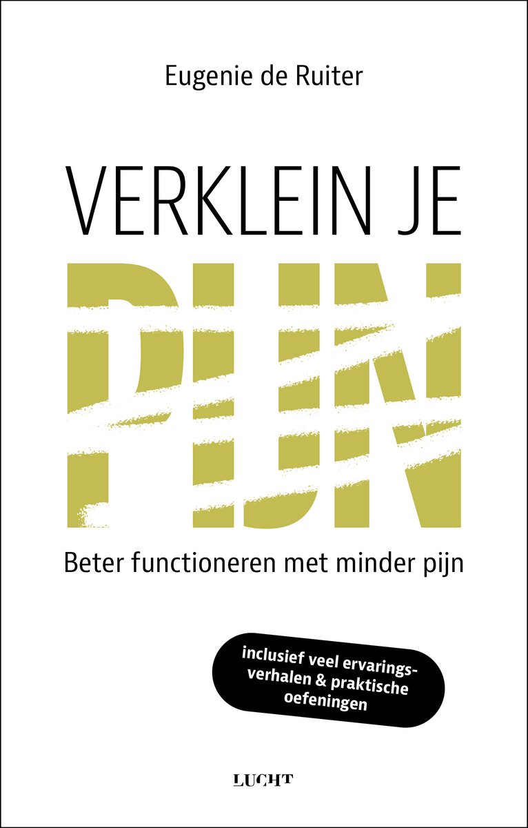 Boek "Verklein je pijn". Een gouden titel met witte strepen over de letters.