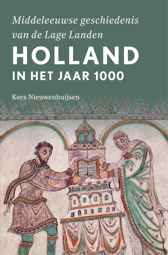 Middeleeuwse geschiedenis van de Lage Landen - Holland in het jaar 1000