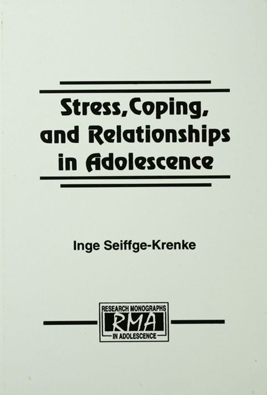 Stress, Coping, and Relationships in Adolescence - cover