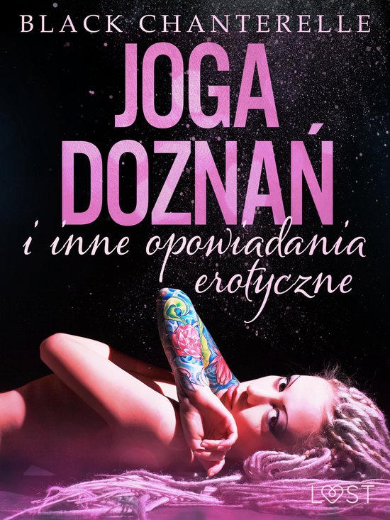 Joga doznań i inne opowiadania erotyczne Black Chanterelle - cover