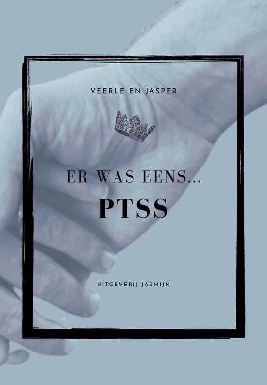 Er was eens... PTSS