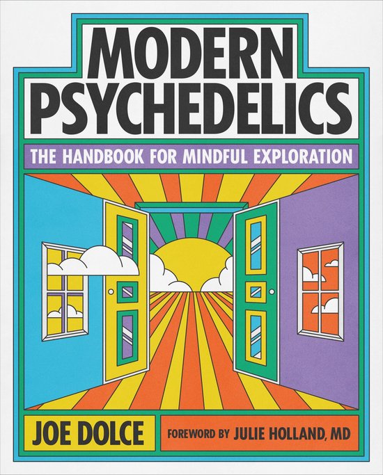 Boek 'Modern Psychedelics' met een illustratie van een gang met open deuren naar een zonsondergang. Getiteld 'THE HANDBOOK FOR MINDFUL EXPLORATION'.