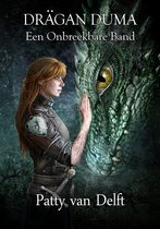 Drägan Duma 4 - Een Onbreekbare Band