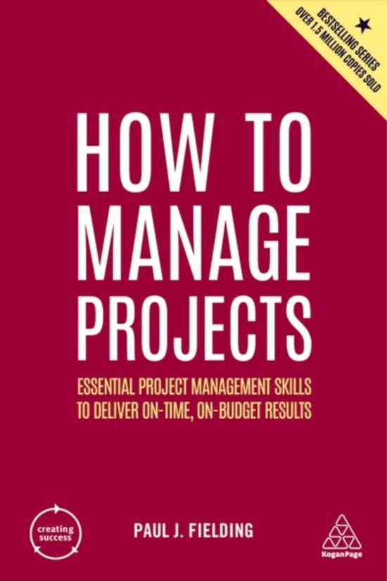 Creating Success- How to Manage Projects - cover