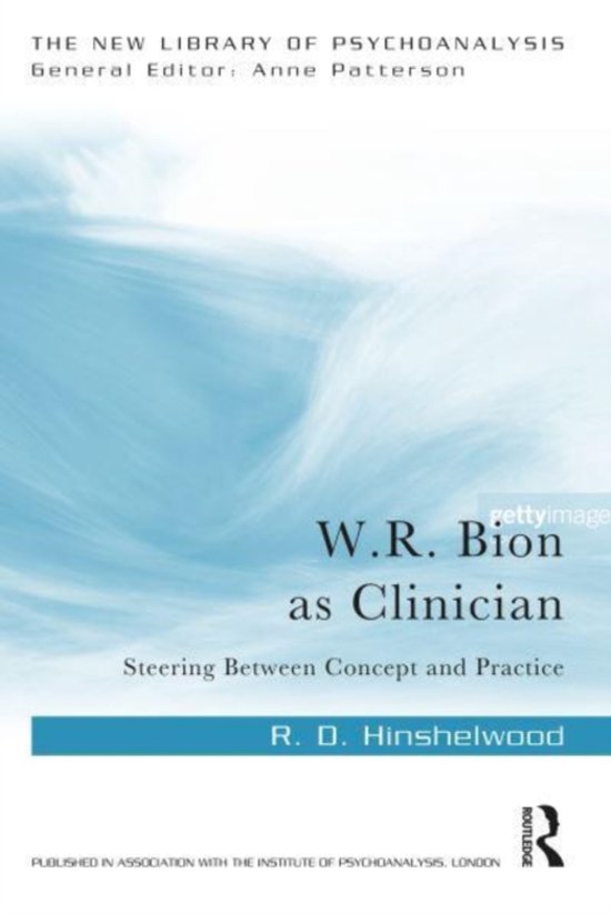 The New Library of Psychoanalysis- W.R. Bion as Clinician - cover