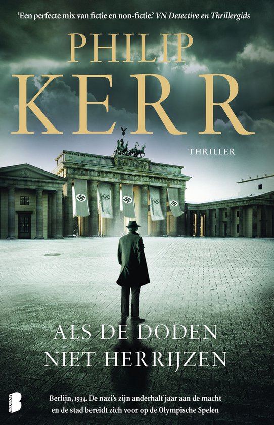 9789022585511 - Bernie Gunther 6 - Als de doden niet herrijzen