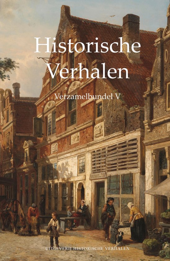 Historische verhalen - Verzamelbundel V