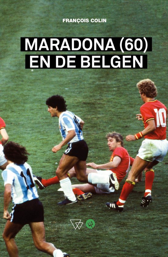 Maradona (60) en de Belgen
