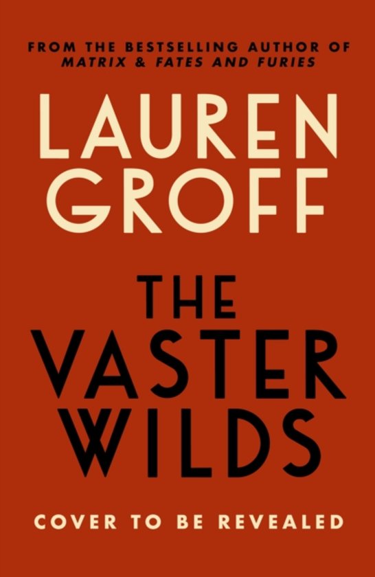 The Vaster Wilds | Lauren Groff