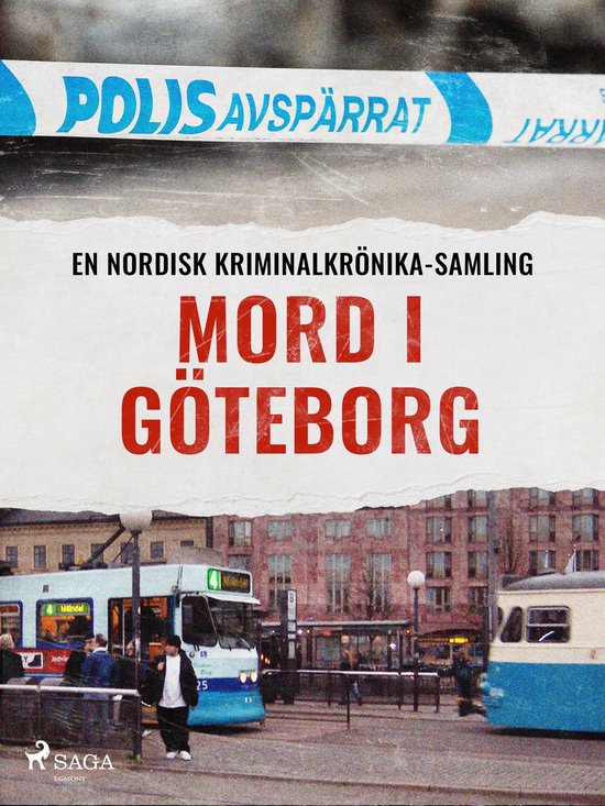 Nordisk kriminalkrönika - Mord i Göteborg - cover