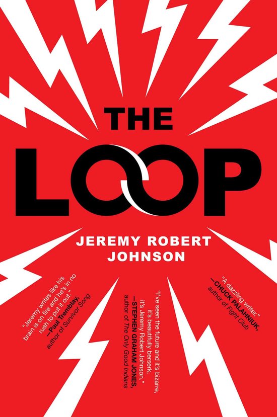 Boek kaft met rode achtergrond, witte bliksemschichten en de titel "THE LOOP" in grote zwarte letters. Boek is van Jeremy Robert Johnson.