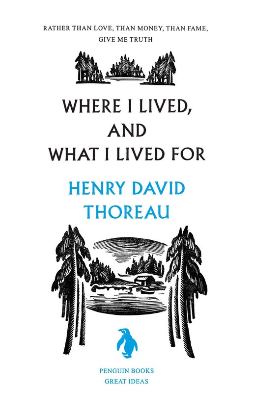 Livre intitulé 'Where I Lived, And What I Lived for' par Henry David Thoreau, avec une illustration d'arbres et d'une petite maison.