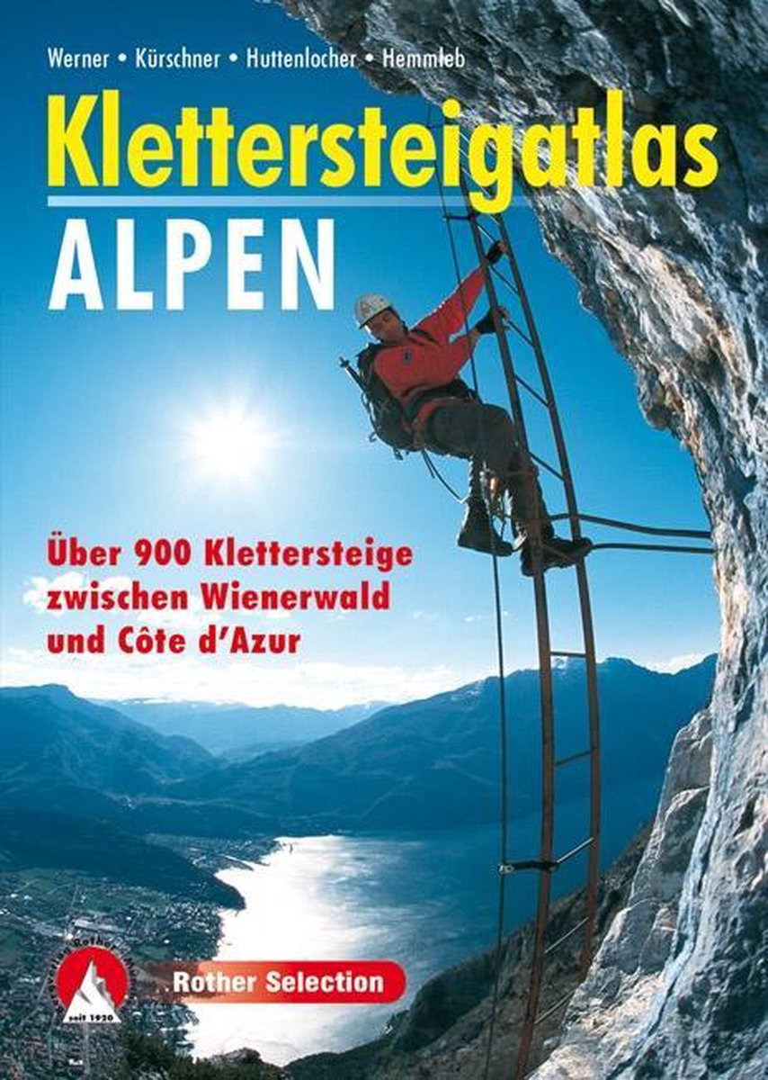 洋書 KLETTERSTEIGATLAS ALPEN Klettersteigatlas Alpen - Bijna 900 klettersteige in de Alpen | bol
