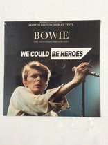 We Could Be Heroes - The Legendary Broadcasts - Blue Vinyl