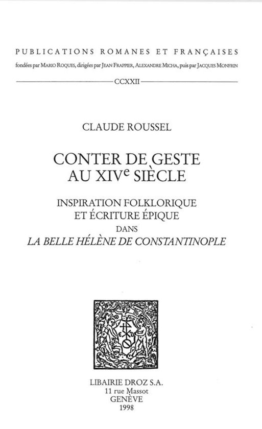 Publications Romanes et Françaises - Conter de geste au XIV ... - cover