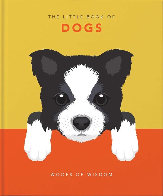 The Little Book of Dogs: Woofs of Wisdom - cover